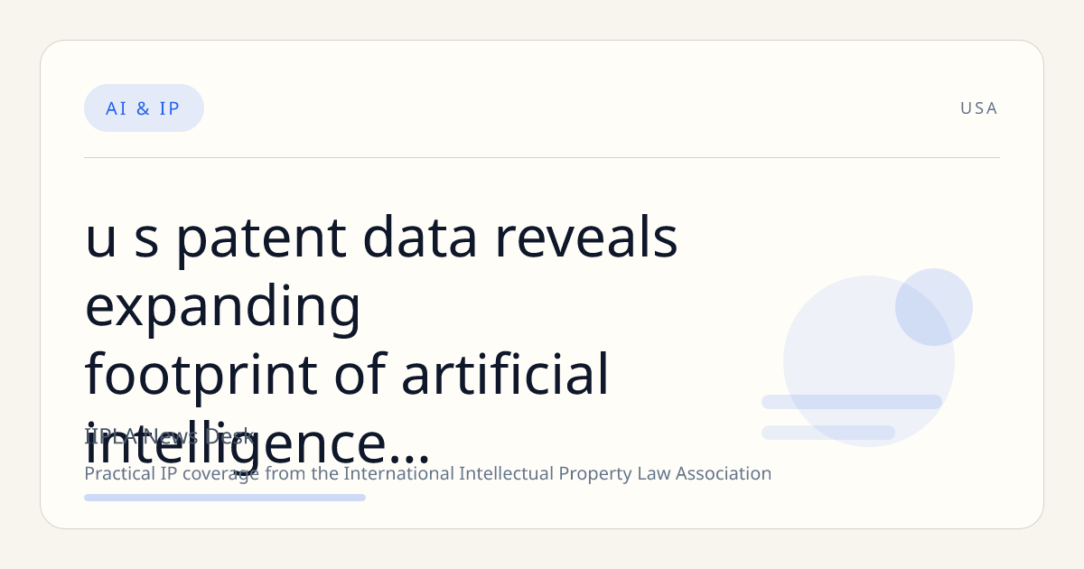 U.S. Patent Data Reveals Expanding Footprint of Artificial Intelligence Across Inventors and Industries