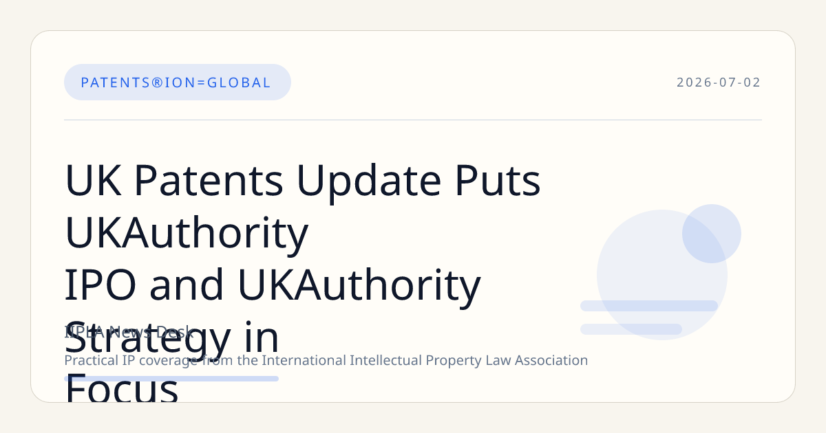 UK Patents Update Puts UKAuthority IPO and UKAuthority Strategy in Focus