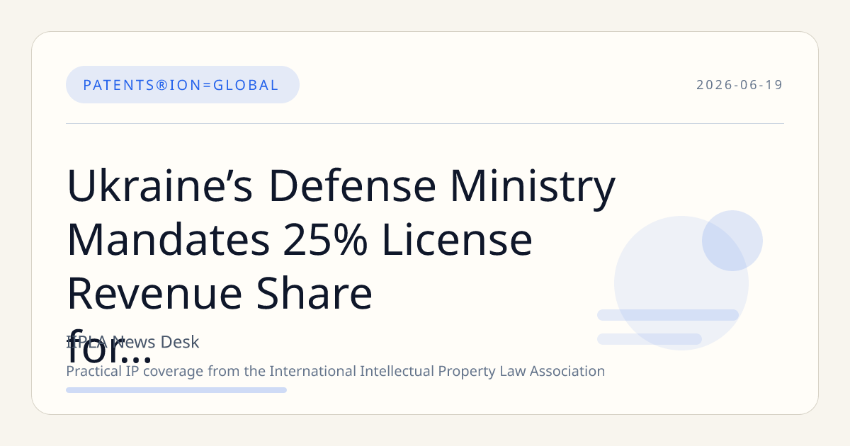 Ukraine’s Defense Ministry Mandates 25% License Revenue Share for Military Inventors Under New IP Rules