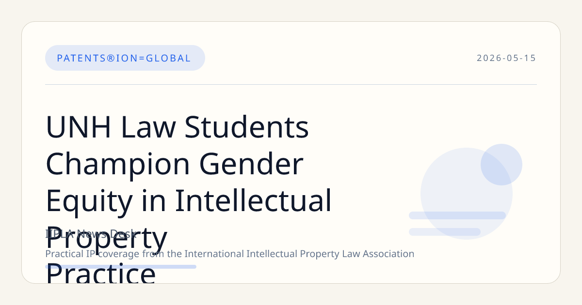 UNH Law Students Champion Gender Equity in Intellectual Property Practice