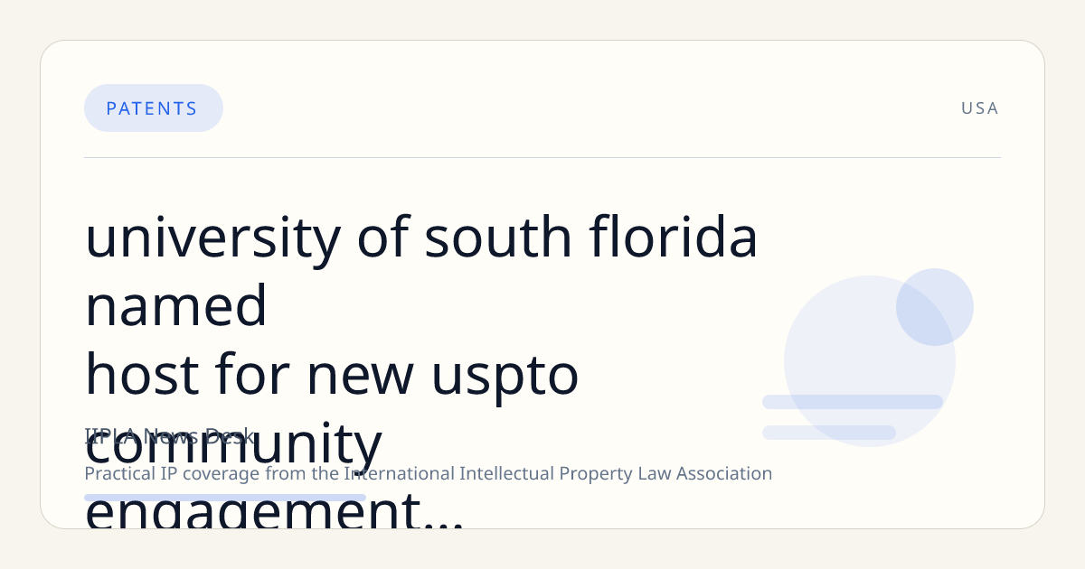 University of South Florida Named Host for New USPTO Community Engagement Office Serving Florida and Southeast