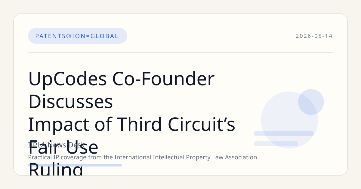 UpCodes Co-Founder Discusses Impact of Third Circuit’s Fair Use Ruling