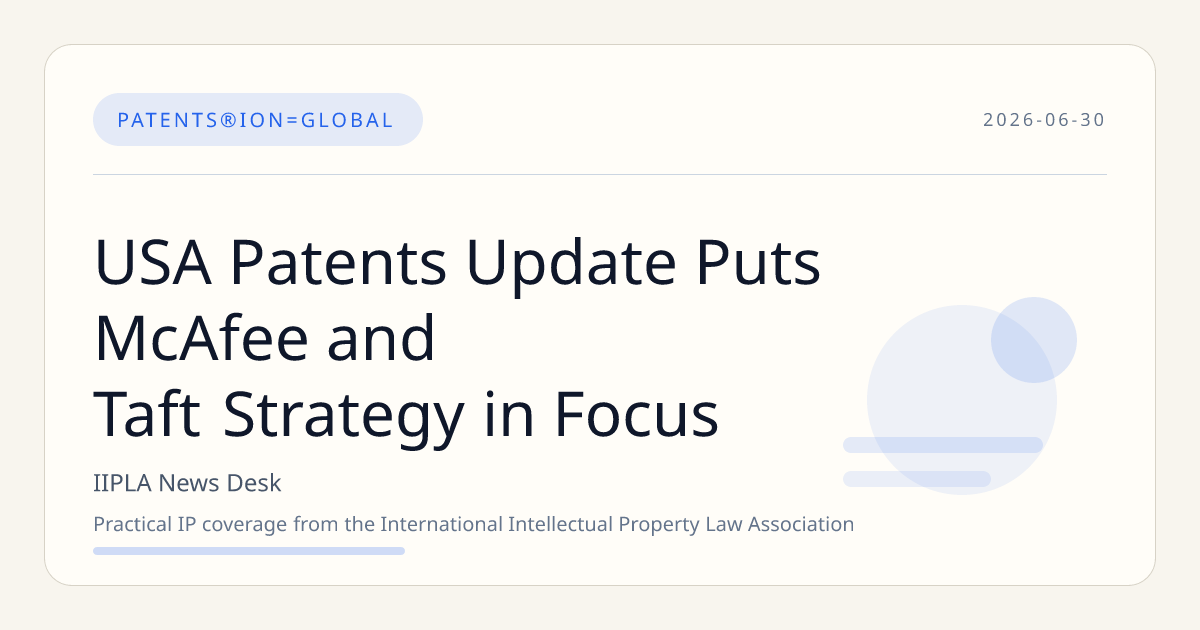 USA Patents Update Puts McAfee and Taft Strategy in Focus