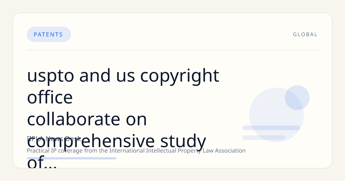 USPTO and US Copyright Office Collaborate on Comprehensive Study of NFTs and Intellectual Property Rights