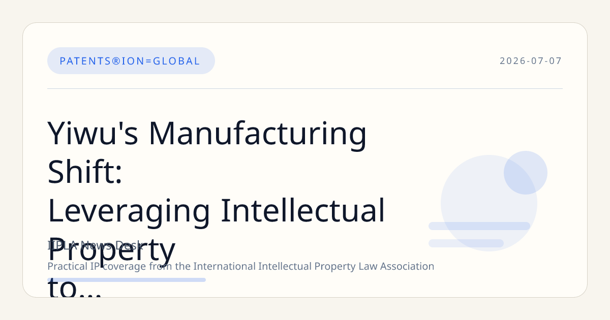 Yiwu's Manufacturing Shift: Leveraging Intellectual Property to Dominate World Cup Merchandise Exports