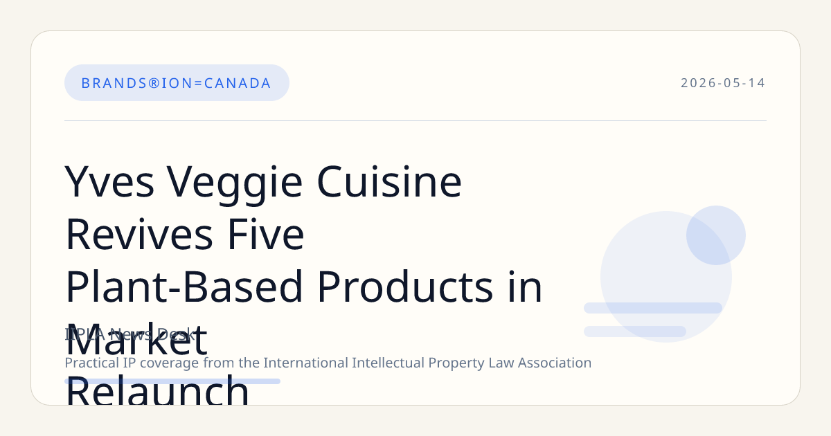 Yves Veggie Cuisine Revives Five Plant-Based Products in Market Relaunch