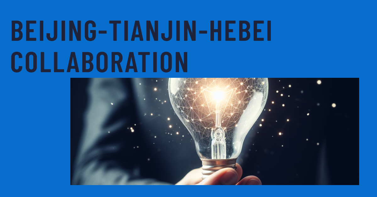 Beijing-Tianjin-Hebei Collaboration