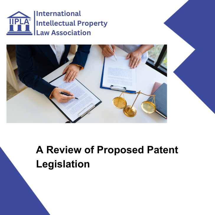 A Review of Proposed Patent Legislation