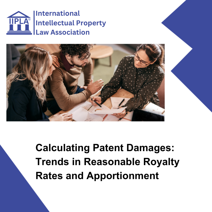 Calculating Patent Damages: Trends in Reasonable Royalty Rates and Apportionment
