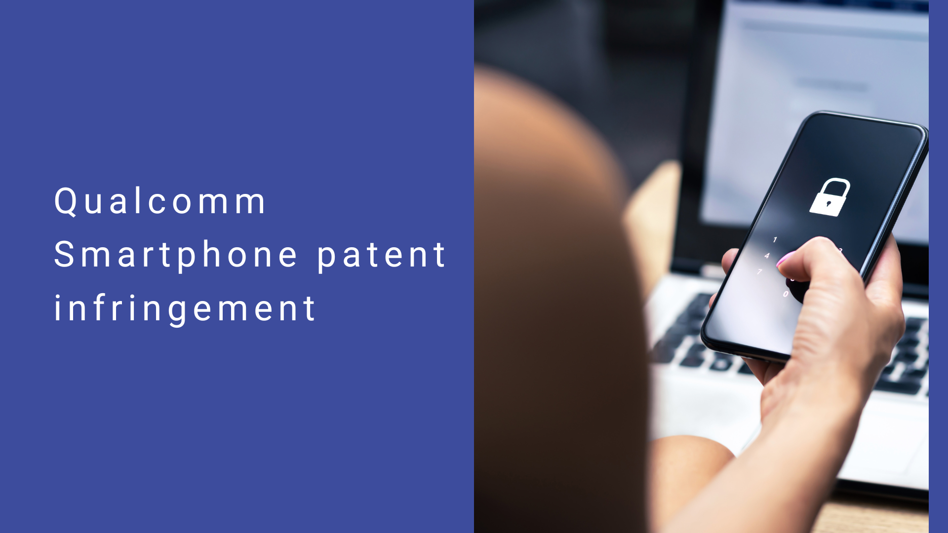 Qualcomm Smartphone patent infringement