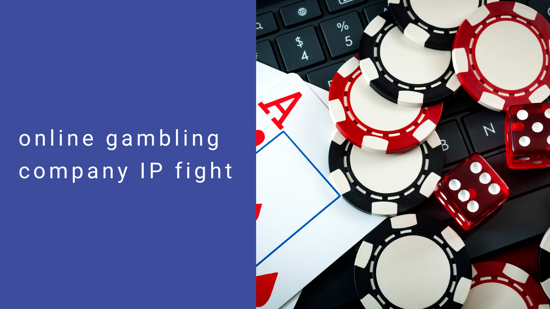 online gambling company IP fight