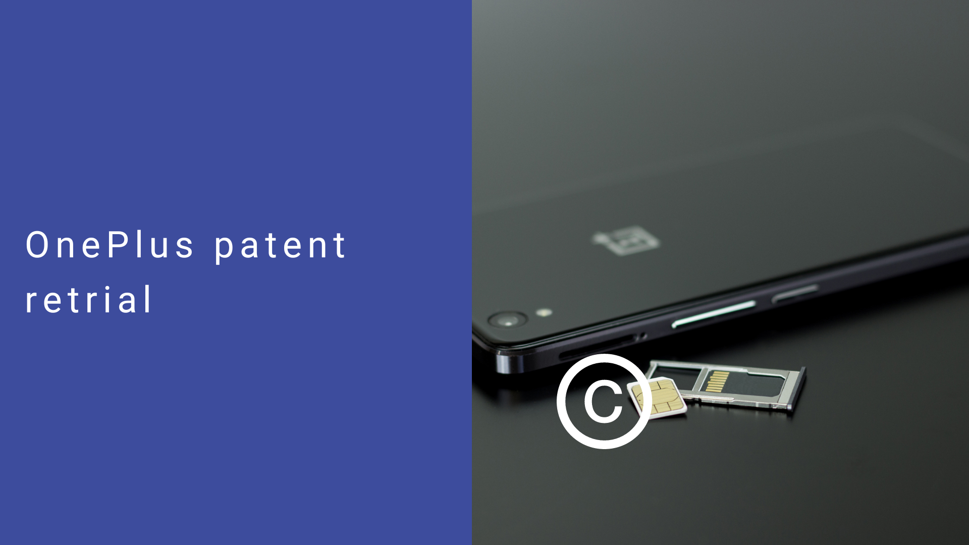 OnePlus patent retrial